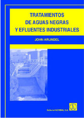 TRATAMIENTO DE AGUAS NEGRAS Y EFLUENTES INDUSTRIALES - 9788420009858